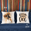 Pawarts | Great Custom Dog Portrait Pillowcase [Life Is Better With My Dog] - Pawarts