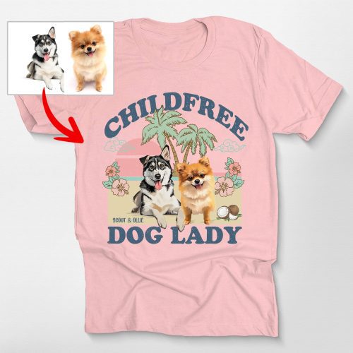 Pawarts | (Childfree Dog Lady) Summer Vibes Custom Dog T-Shirt For Dog Mom - Pawarts