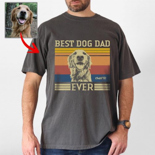 Best Dog Dad Ever Custom Dog Portrait Style Comfort Colors Shirt for Dog Lovers - Pawarts