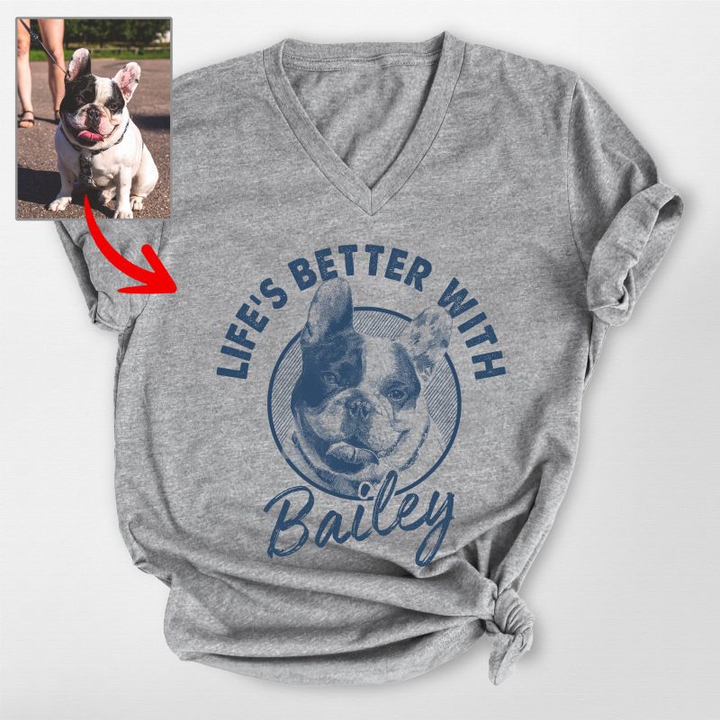 Life is Better with Your Dog Custom Bella Canvas V-Neck Shirt for Dog Owners - Pawarts