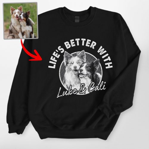 Life Is Better With A Dog Custom Gildan Sweatshirt for Dog Lovers - Pawarts