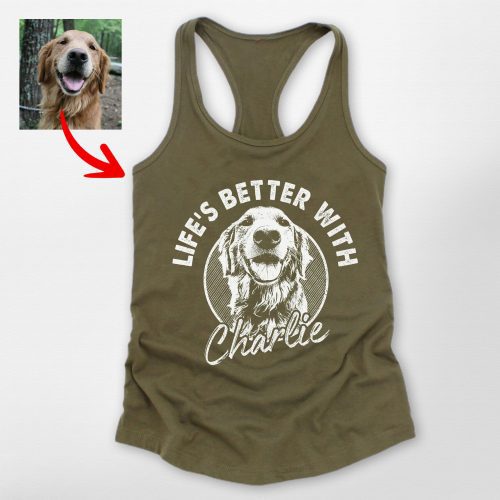 Life is Better with A Dog Custom Racerback Tank Top for Dog Moms - Pawarts