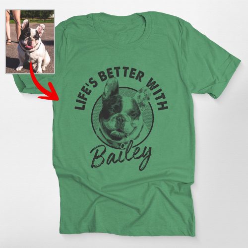 Life's Better With Your Dog Sketch Style Bella Canvas Shirt for Dog Lovers - Pawarts