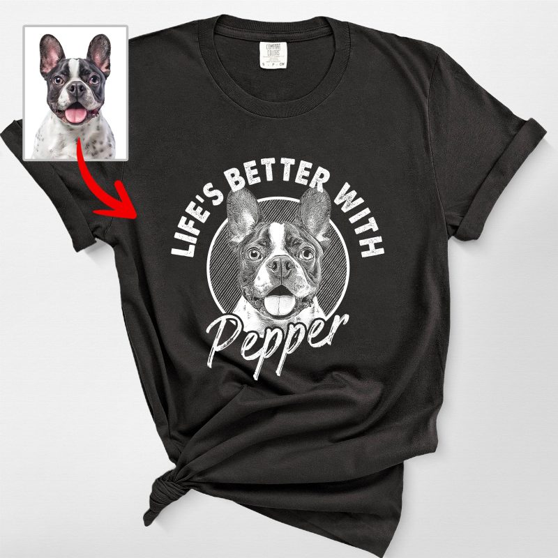 Life Is Better with a Dog Comfort Colors T-Shirt - Custom Dog Lover Shirt - Pawarts