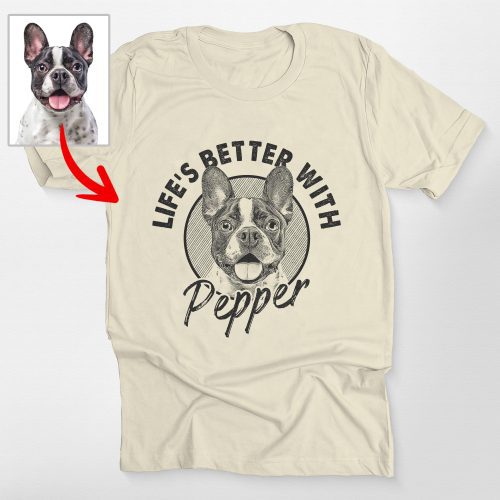 Life's Better With Your Dog Sketch Style Bella Canvas Shirt for Dog Lovers - Pawarts