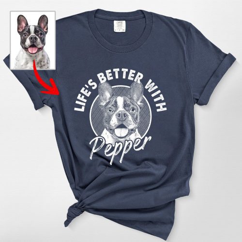 Life Is Better with a Dog Comfort Colors T-Shirt - Custom Dog Lover Shirt - Pawarts