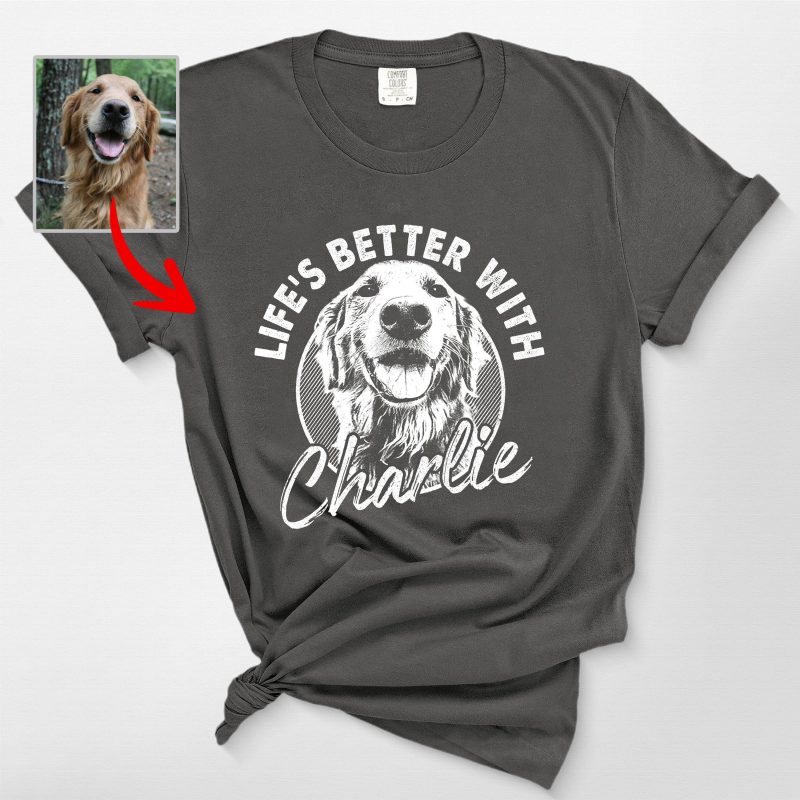 Life Is Better with a Dog Comfort Colors T-Shirt - Custom Dog Lover Shirt - Pawarts