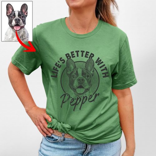 Life’s Better with Dog Custom Bella Canvas T-Shirt For Dog Mom - Pawarts