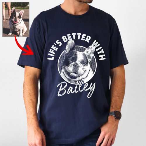 Life’s Better with Dog Custom Bella Canvas T-Shirt For Dog Dads - Pawarts