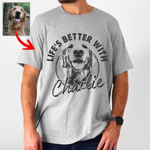 Life’s Better with Dog Custom Bella Canvas T-Shirt For Dog Dads - Pawarts