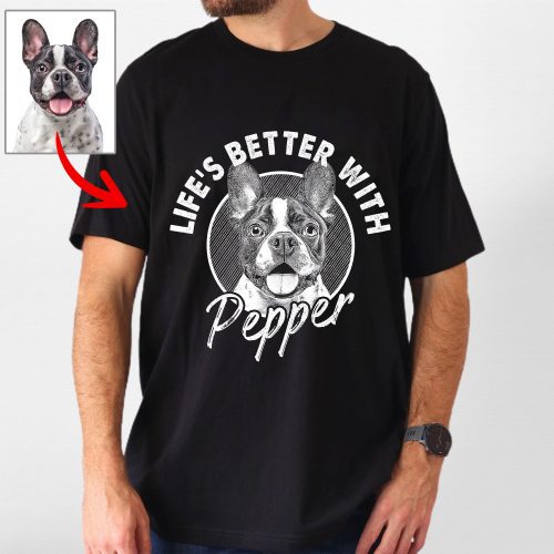 Life’s Better with Dog Custom Bella Canvas T-Shirt For Dog Dads - Pawarts