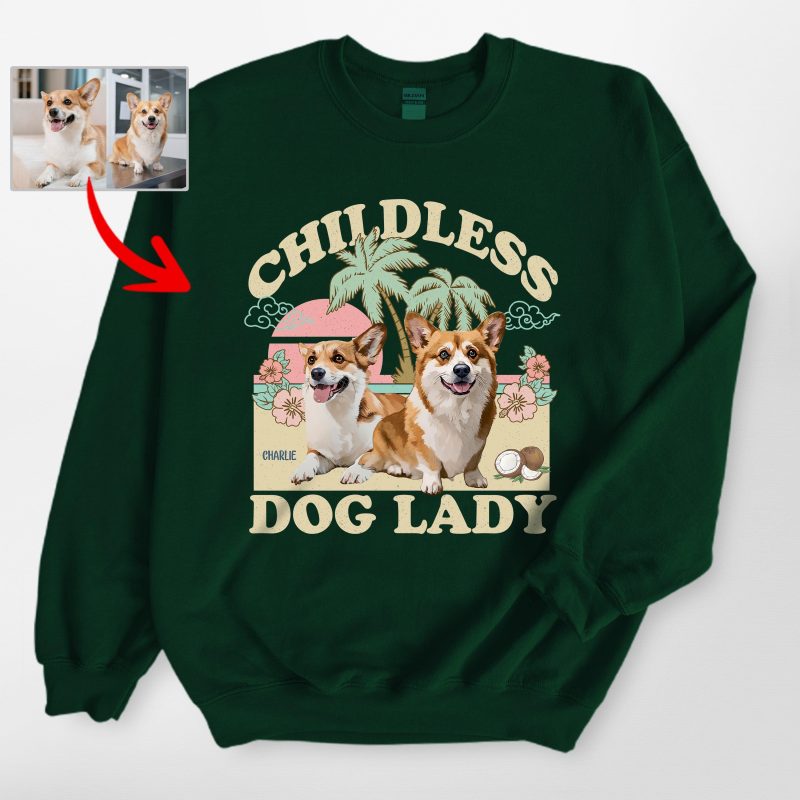 Pawarts | (Childless Dog Lady) Custom Dog Sweatshirt For Dog Mom - Pawarts