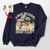 Pawarts | (Childless Dog Lady) Custom Dog Sweatshirt For Dog Mom - Pawarts