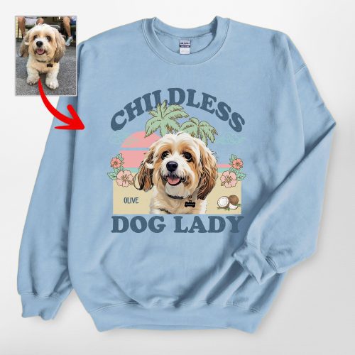 Pawarts | (Childless Dog Lady) Custom Dog Sweatshirt For Dog Mom - Pawarts