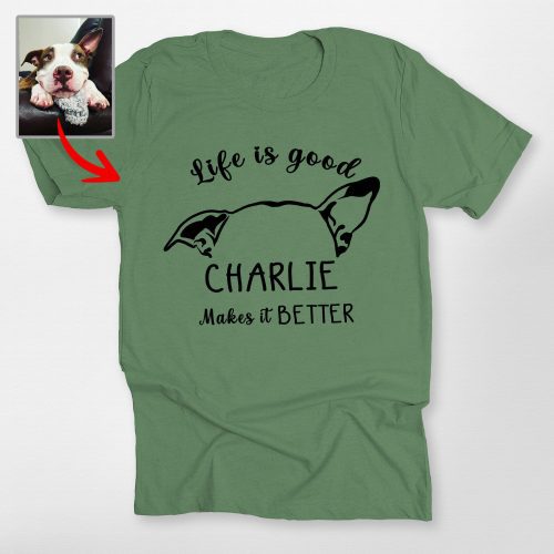 Life is Good with a Dog Makes It Better Bella Canvas Shirt for Dog Lovers - Pawarts