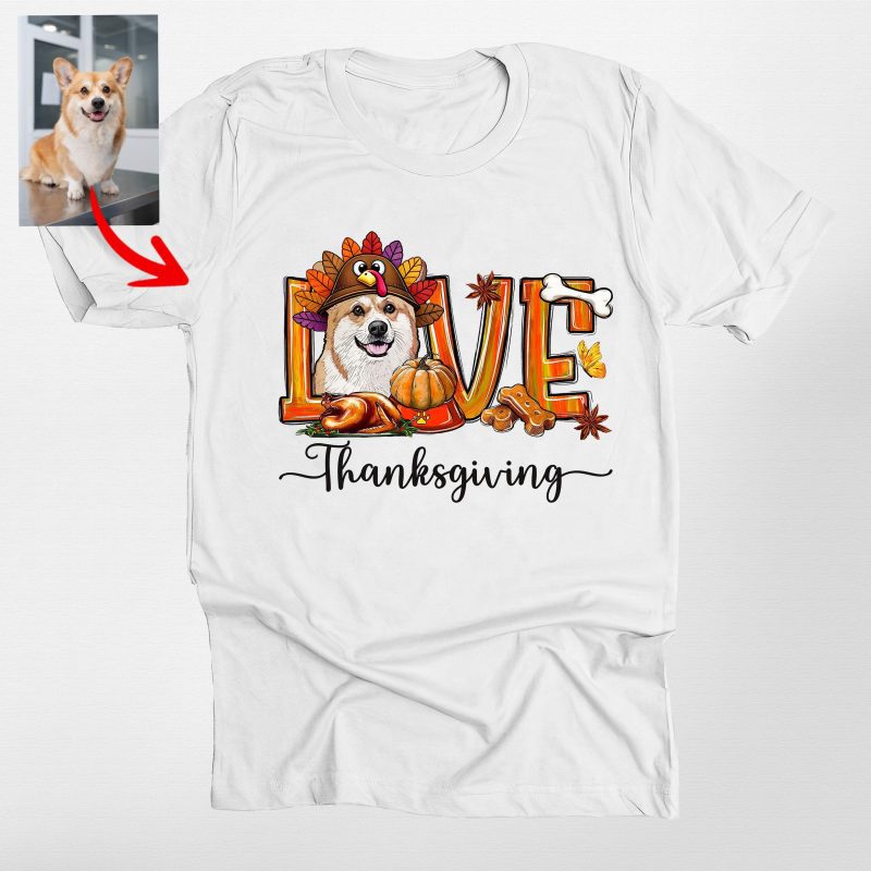 Love Thanksgiving Custom Dog Face Bella Canvas T-shirt For Dog Owners - Pawarts