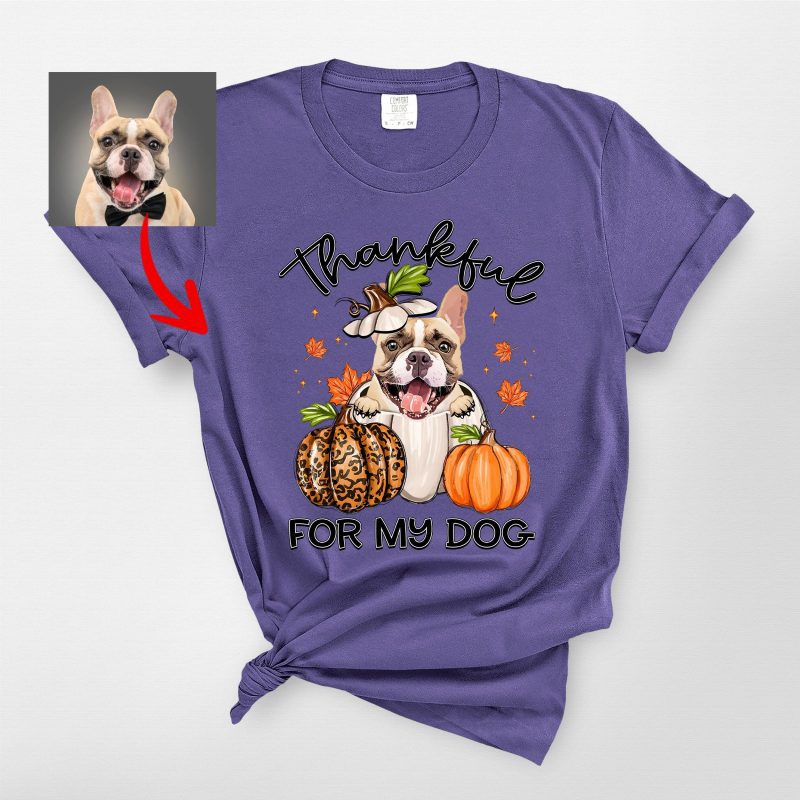 Thankful For My Dog T-Shirt, Comfort Colors Thanksgiving Tee For Dog Owners - Pawarts