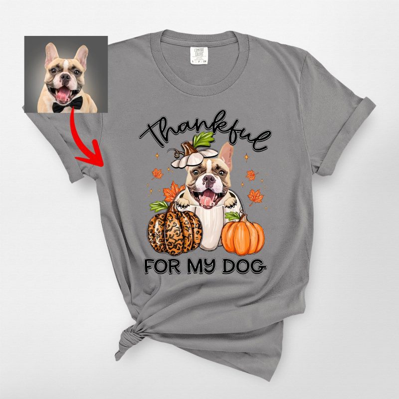 Thankful For My Dog T-Shirt, Comfort Colors Thanksgiving Tee For Dog Owners - Pawarts