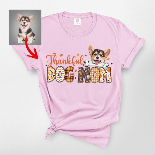 Custom Thankful Comfort Colors T-Shirt For Dog Mom, Thanksgiving Gift - Pawarts