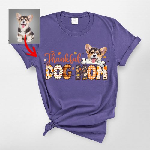 Custom Thankful Comfort Colors T-Shirt For Dog Mom, Thanksgiving Gift - Pawarts