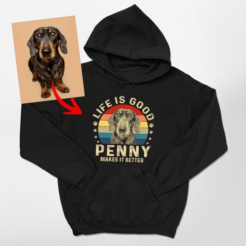 Life is Good Custom Dog Photo Gildan Hoodies For Dog Moms, Dog Dads - Pawarts