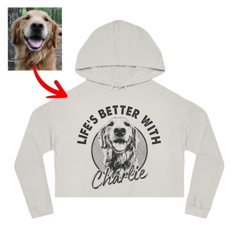 Life is Better with A Dog Custom Women Cropped Hoodie for Dog Mom - Pawarts