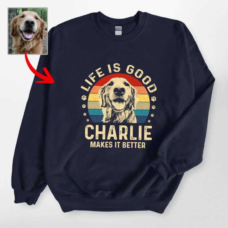 Life Is Good - Customized Dog Gildan Sweatshirts For Dog Moms, Dog Dads - Pawarts