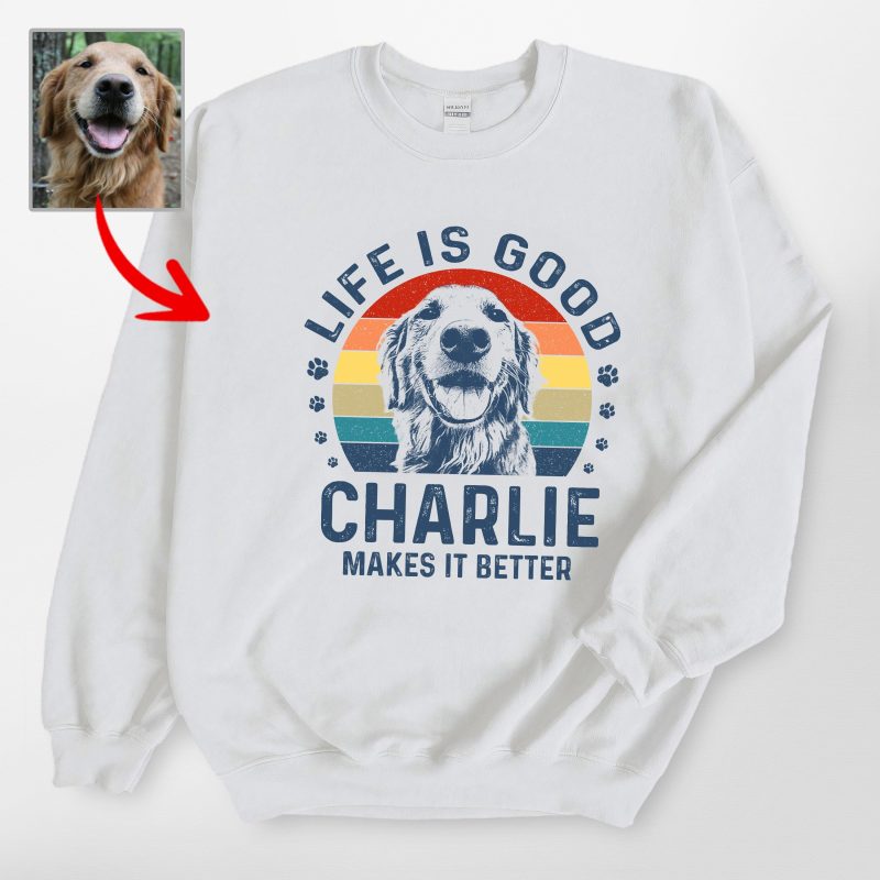 Life Is Good - Customized Dog Gildan Sweatshirts For Dog Moms, Dog Dads - Pawarts